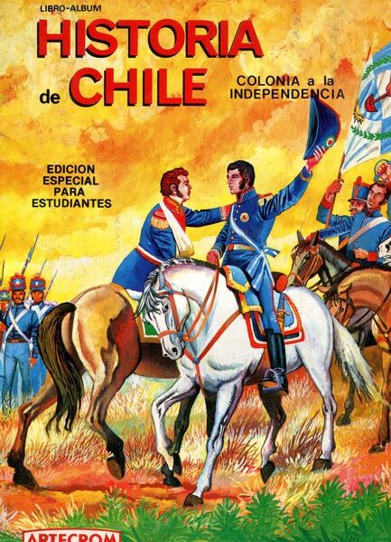 Historia de Chile Colonia a la Independencia (Artecrom