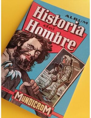 Historia del Hombre: Álbum Completo (Con láminas impresas) (1975, Don Com)