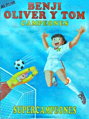 Super Campeones, Benji Oliver and Tom Campeones (Navarrete, 1994): Normal Category