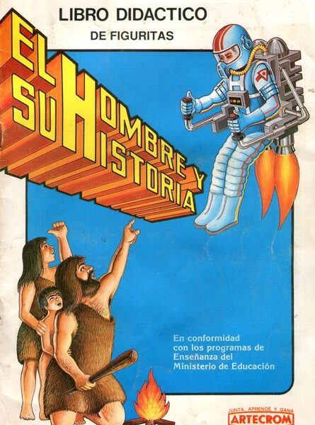 El Hombre y Su Historia (Artecrom