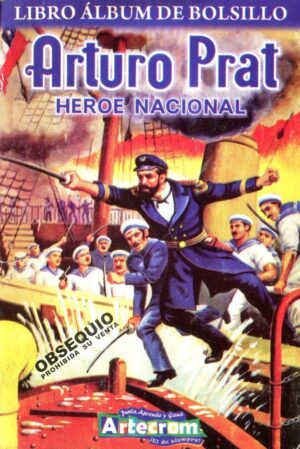 Arturo Prat National Hero Book Pocket Album (Artecrom, 1984): Premium Category