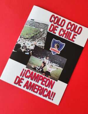 Colo Colo Campeón de América: Álbum Completo (Con láminas impresas) (2024, Don Com)
