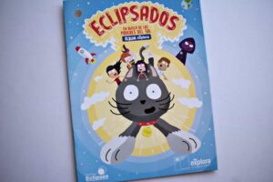 Eclipsados, En Busca de los Poderes del Sol: Tiene 11 Láminas (Álbum) (2019, Gobierno de Chile)