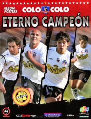 Colo Colo Eterno Champion (Salo, 2006): Premium Category