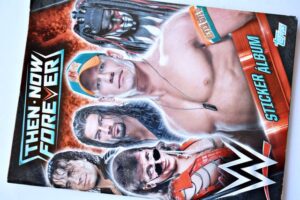 WWE Then Now Forever: Faltan 1 Láminas (Álbum) (2016, Topps)